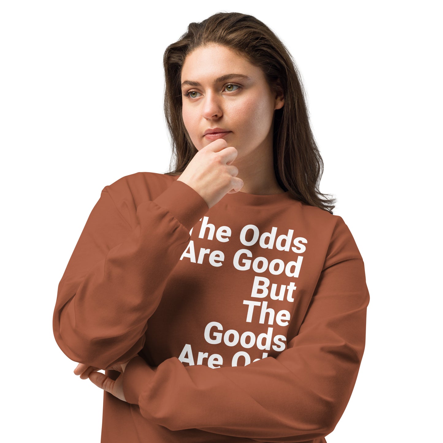 The Odds Are Good Monochrome Sweatshirt