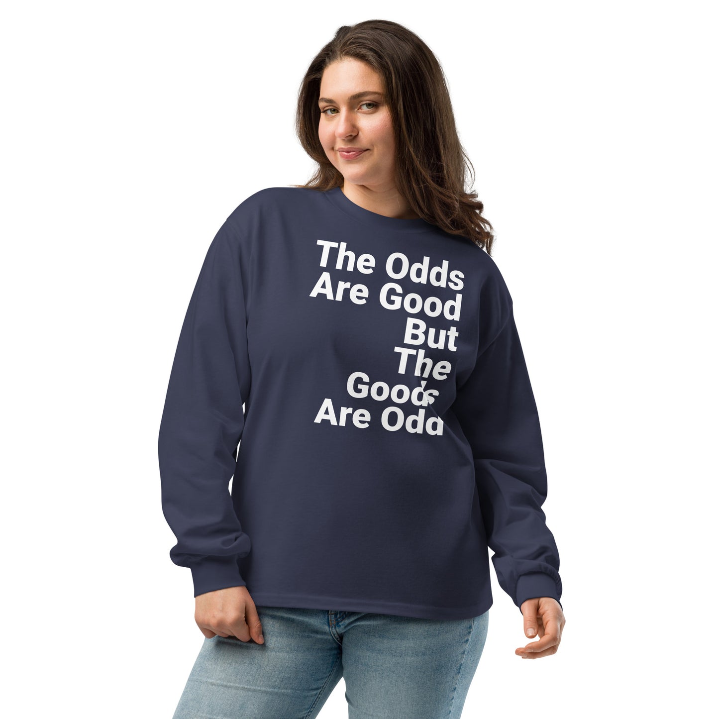 The Odds Are Good Monochrome Sweatshirt